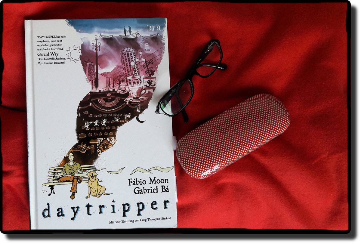 Daytripper von Fábio Moon und Gabriel Bá