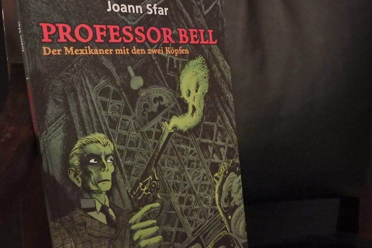 Geistreich! Professor Bell Bd. 1: Der Mexikaner mit den zwei Köpfen von Joann Sfar