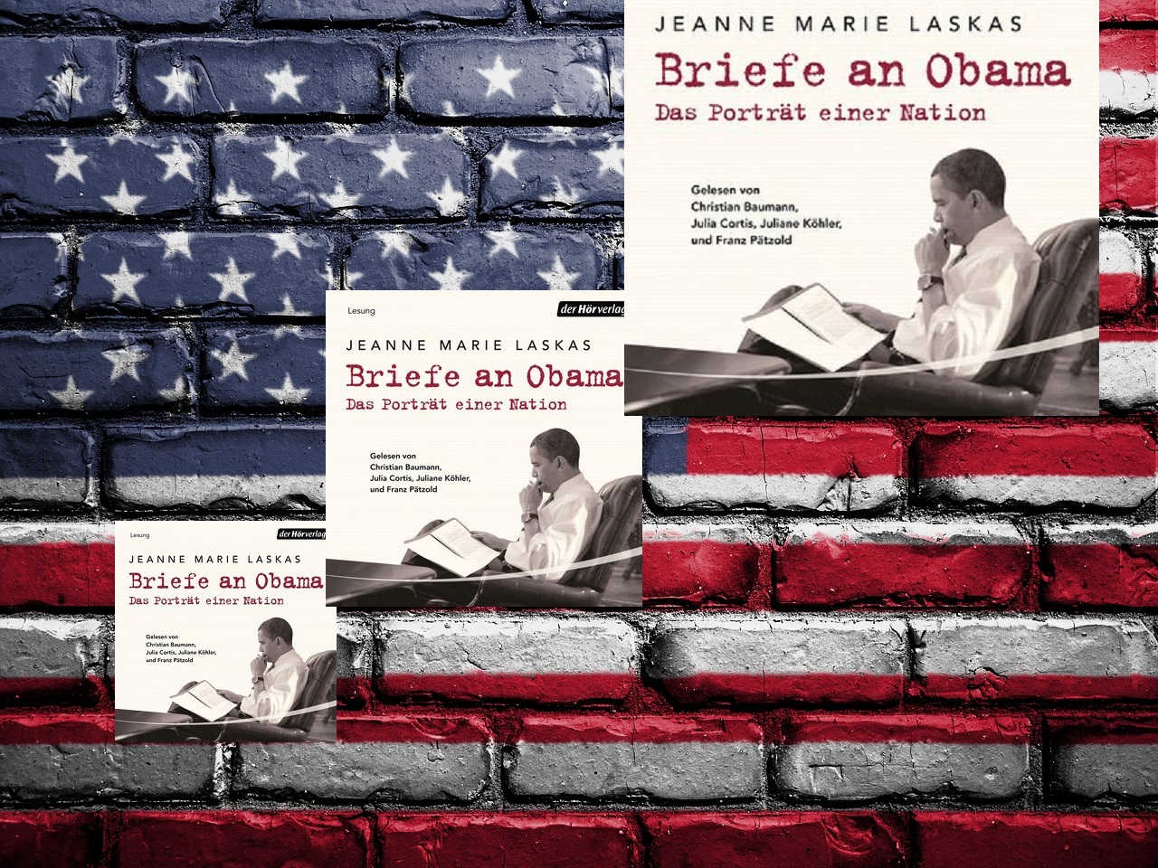 Briefe an Obama – Jeanne Marie Laskas [Hörbuch]