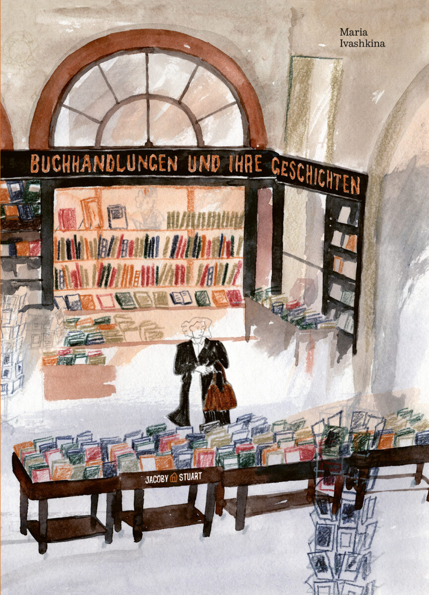 Cover des Buches zeigt eine Illustration einer Buchhandlung, vorne ein Büchertisch, hinten ein Regal und vor dem Tisch eine Frau, die die Bücher anschaut.
