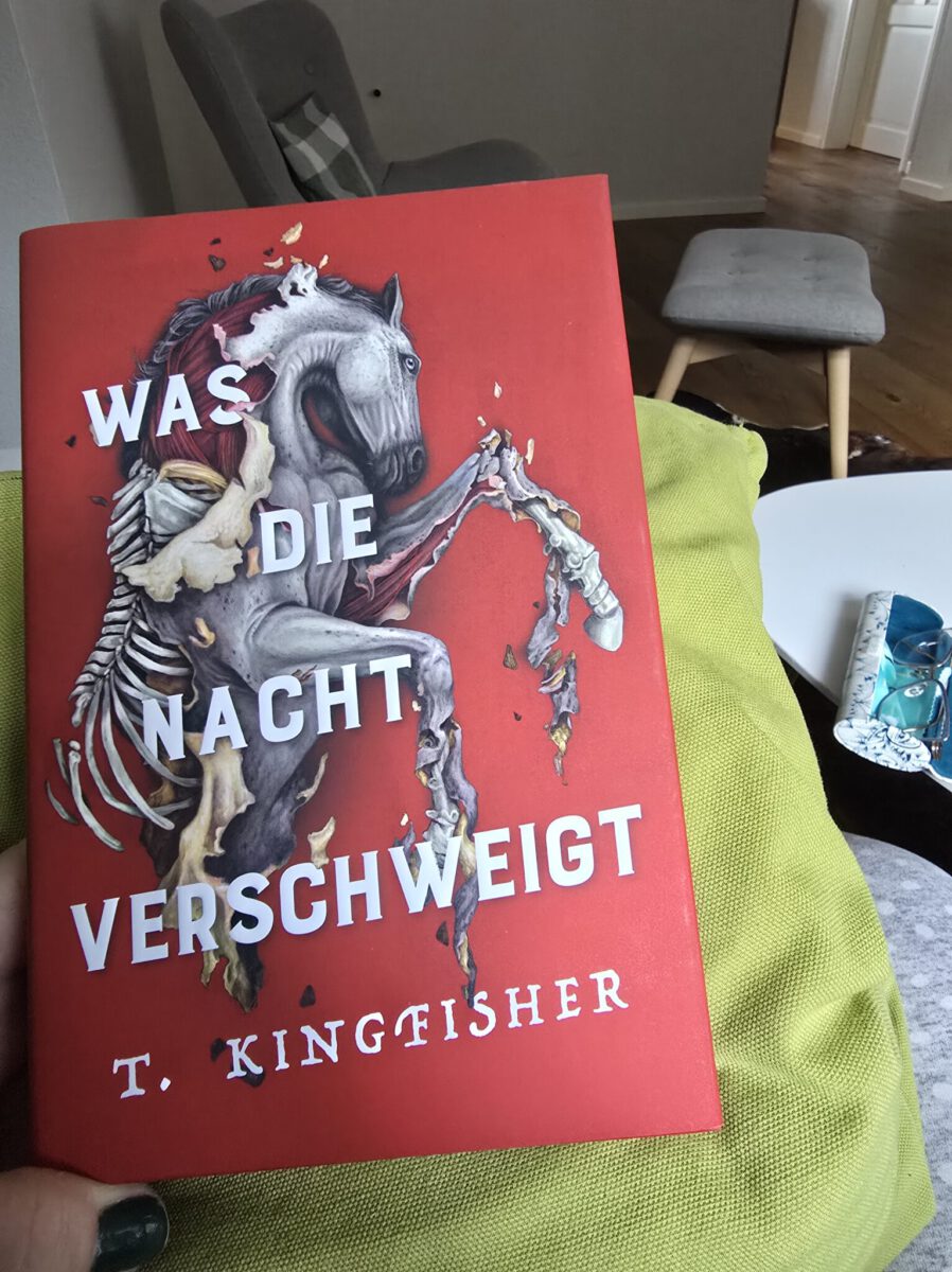 Was die Nacht verschweigt von T. Kingfisher